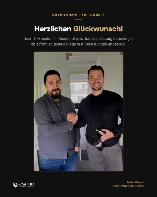 Nach 11 Monaten im Kundeneinsatz hat's sich ausgezahlt: Unser Kollege ist jetzt fest beim Kunden angestellt.

Genau das ist der Moment, auf den wir bei PM HR hinarbeiten – aus einem Einsatz wird eine echte Perspektive. Herzlichen Glückwunsch!

Du willst auch die Chance auf eine Festanstellung? Dann melde dich bei uns – wir finden den Einsatz, der zu dir passt.

#Zeitarbeit #Übernahme #Erfolgsgeschichte #PMHR #PerfectMatch #Personaldienstleistung #Soest #Jobs